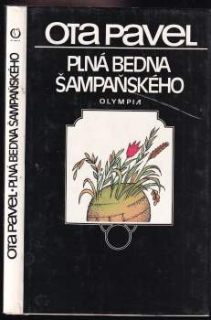 Ota Pavel: Plná bedna šampaňského