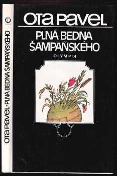 Ota Pavel: Plná bedna šampaňského