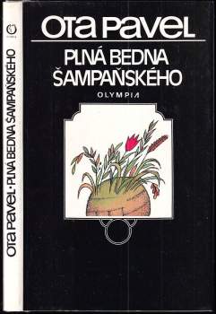 Ota Pavel: Plná bedna šampaňského