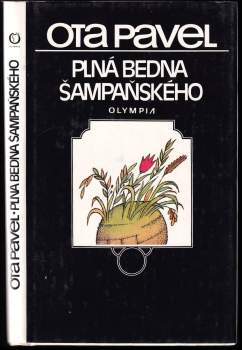 Ota Pavel: Plná bedna šampaňského