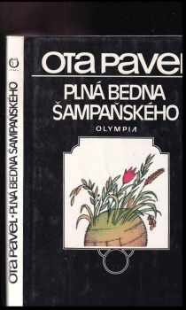 Ota Pavel: Plná bedna šampaňského