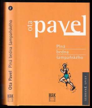 Plná bedna šampaňského - Ota Pavel (2002, HAK) - ID: 588508