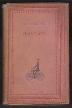 Bruce Marshall: Plná slávy