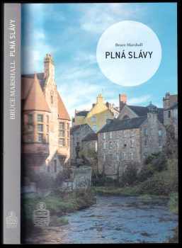 Bruce Marshall: Plná slávy