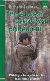 Plný batoh pytláckých příběhů III