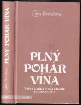 Zora Beráková: Plný pohár vína