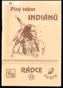 Plný tábor Indiánů