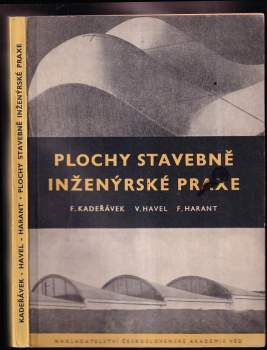 František Kadeřávek: Plochy stavebně-inženýrské praxe