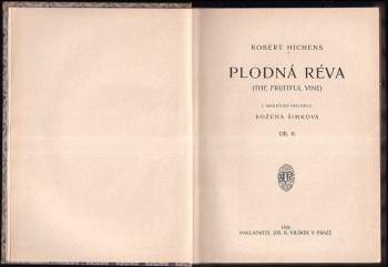 Robert Smythe Hichens: Plodná réva