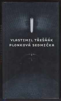 Vlastimil Třešňák: Plonková sedmička