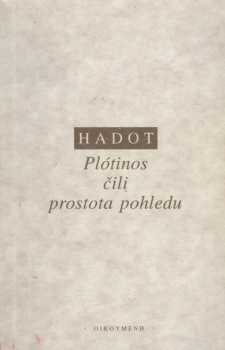 Plótinos, čili, prostota pohledu
