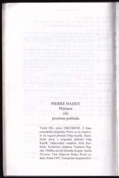 Pierre Hadot: Plótinos, čili, prostota pohledu