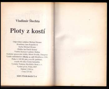 Vladimír Šlechta: Ploty z kostí