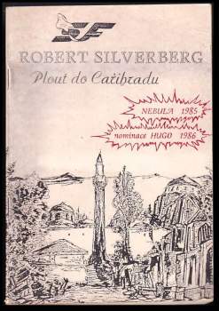Robert Silverberg: Plout do Cařihradu - Překlady 2