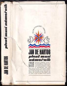 Jan de Hartog: Plout musí námořník