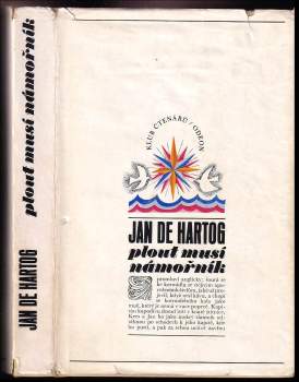 Jan de Hartog: Plout musí námořník