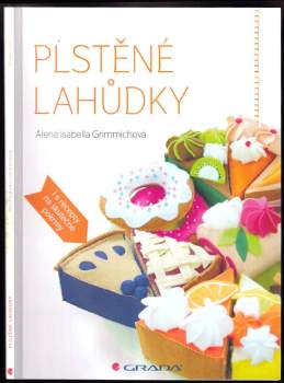 Plstěné lahůdky
