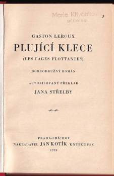 Gaston Leroux: Plující klece
