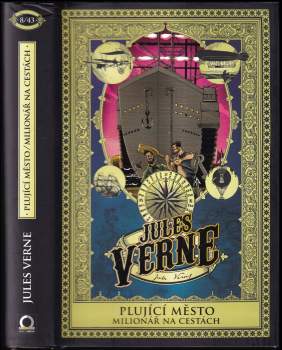 Plující město ; Milionář na cestách