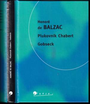 Plukovník Chabert ; Gobseck