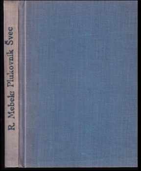 Plukovník Švec - drama o třech dějstvích - Rudolf Medek (1929, Jos. R. Vilímek) - ID: 518298