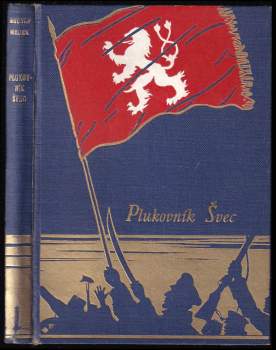 Rudolf Medek: Plukovník Švec