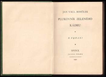 Jan Václav Rosůlek: Plukovník zeleného kádru