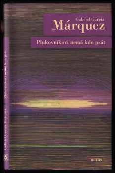 Gabriel García Márquez: Plukovníkovi nemá kdo psát
