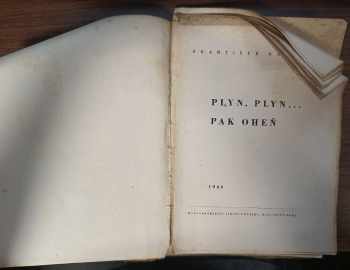 František Robert Kraus: Plyn, plyn ..., pak oheň