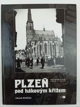 Plzeň pod hákovým křížem