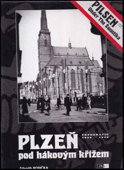 Plzeň pod hákovým křížem