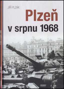 Plzeň v srpnu 1968