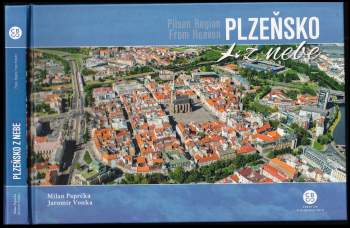 Milan Paprčka: Plzeňsko z nebe