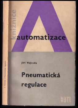 Jiří Vejvoda: Pneumatická regulace