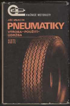 Pneumatiky - výroba, použití, údržba