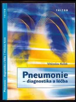 Pneumonie - diagnostika a léčba