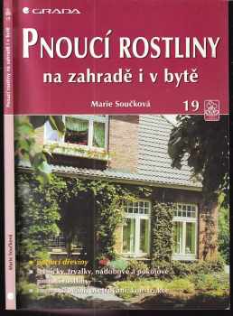 Marie Součková: Pnoucí rostliny na zahradě i v bytě
