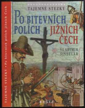 Po bitevních polích jižních Čech