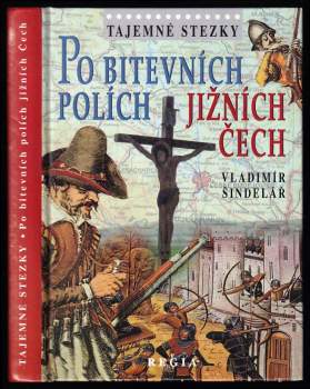 Po bitevních polích jižních Čech