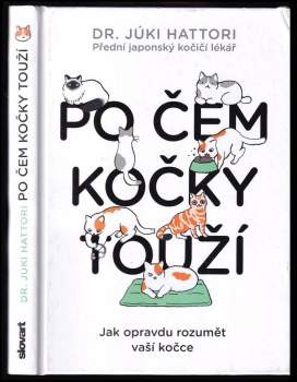Júki Hattori: Po čem kočky touží