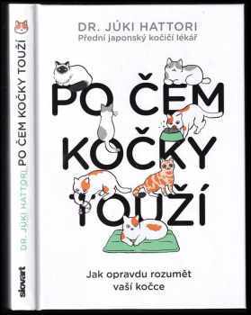 Yuki Hattori: Po čem kočky touží
