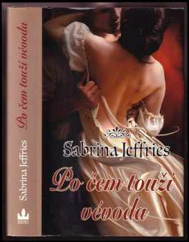 Sabrina Jeffries: Po čem touží vévoda