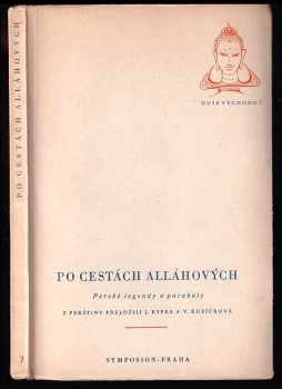 Po cestách Alláhových : perské legendy a paraboly (1949, Symposion) - ID: 688185