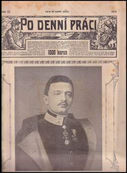 Karel O Kubálek: Po denní práci Ročník 1916 KONVOLUT 36 ČÍSEL