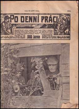 Karel O Kubálek: Po denní práci Ročník 1916 KONVOLUT 36 ČÍSEL