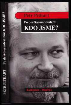 Po devětaosmdesátém: kdo jsme?