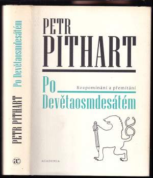 Petr Pithart: Po Devětaosmdesátém