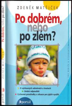 Po dobrém, nebo po zlém?