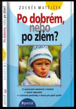 Zdeněk Matějček: Po dobrém, nebo po zlém?
