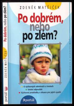 Po dobrém, nebo po zlém?
